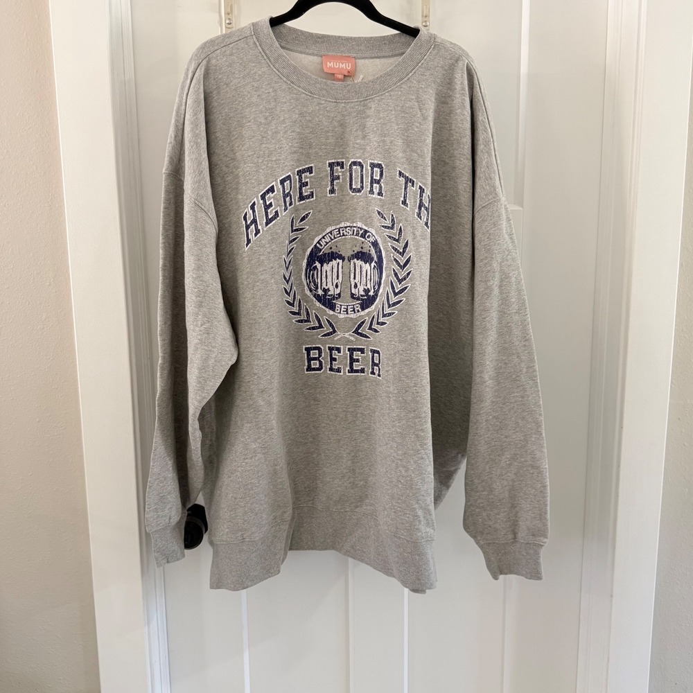 NWT Show Me Your Mumu Here For The Beer Sweatshirt Grey Crewneck Pullover 1X
